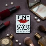 Pinișor - My Face Will Say It