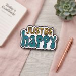 Pinișor - Just Be Happy