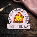 Pinișor - May the bridges I burn light the way