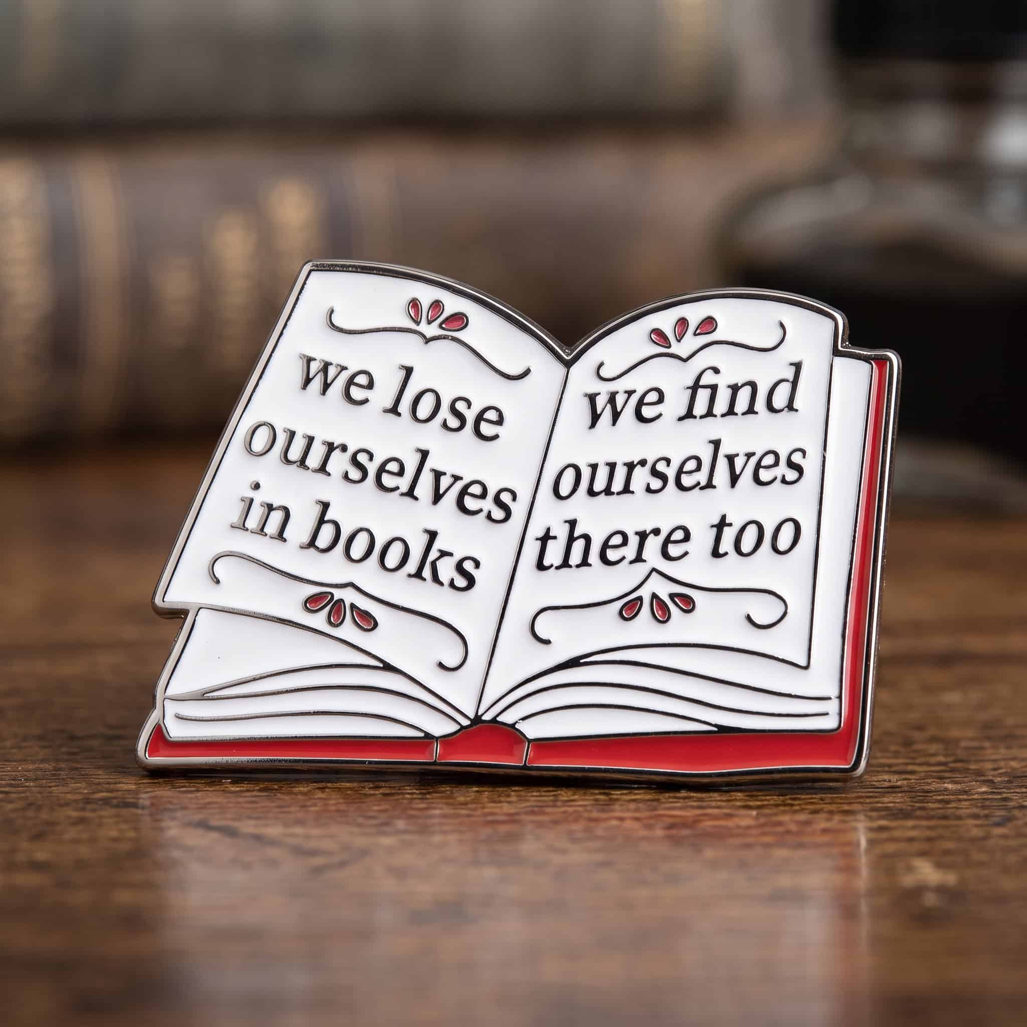 O2-Brosa-pin-386 Pinișor - We Lose Ourselves in Books - imagine 1