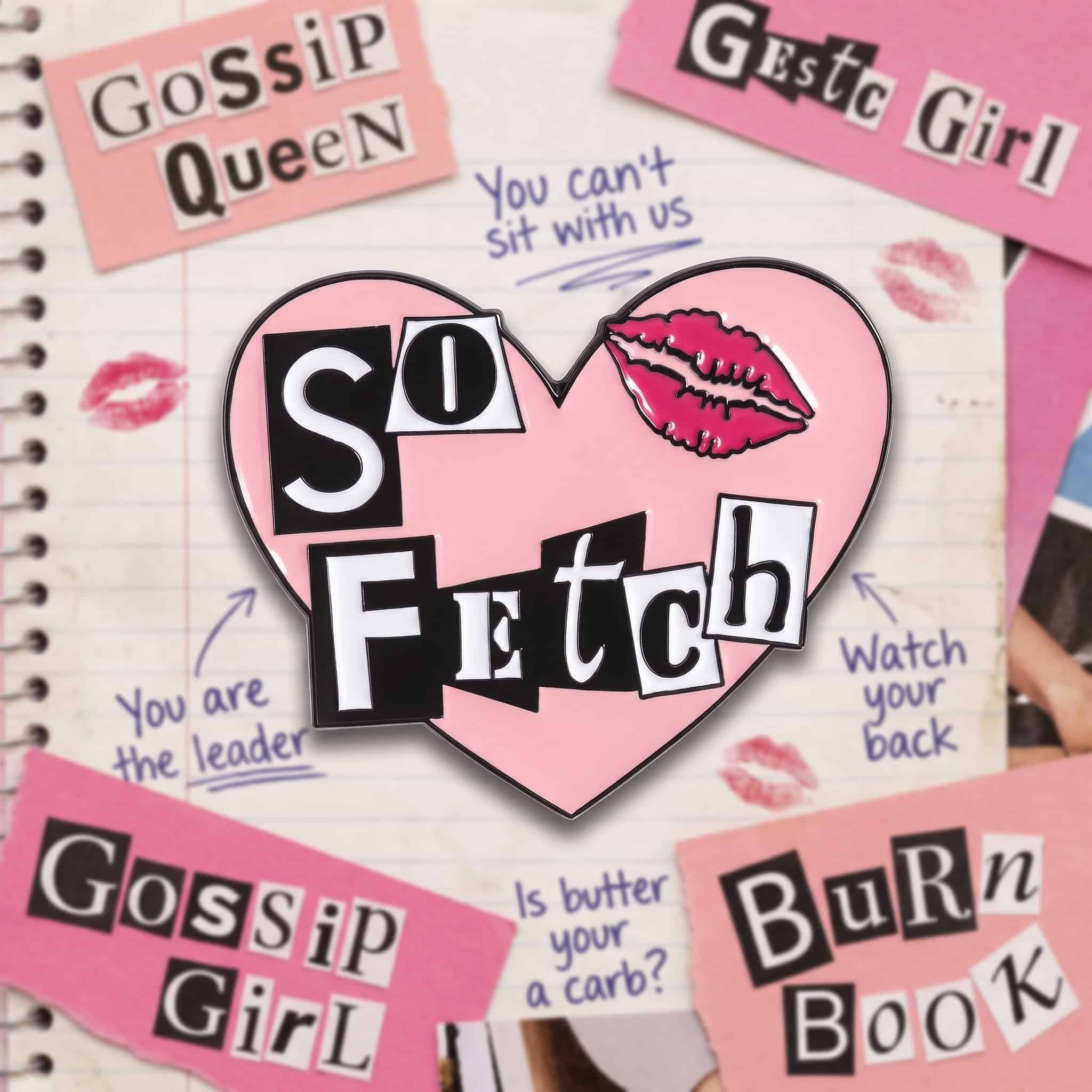 O3-Brosa-pin-072 Pinișor - Mean Girls - So Fetch - imagine 1